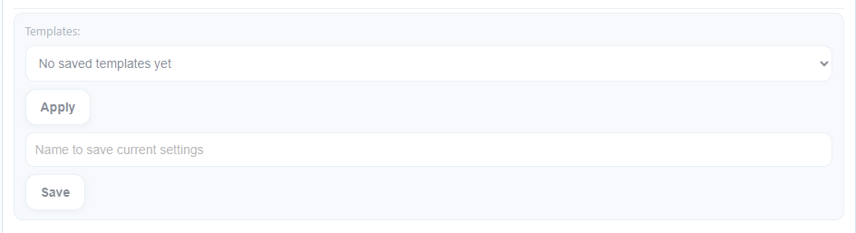 Templates bar: choose a saved template, apply, or save the current settings